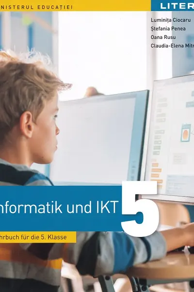 Informatică și TIC. Limba germană - Clasa 5 - Manual