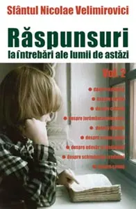 Răspunsuri la întrebări ale lumii de astăzi vol. 2
