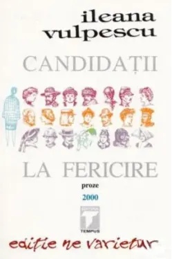 Candidatii la fericire