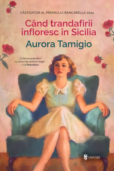 Cand trandafirii infloresc in Sicilia