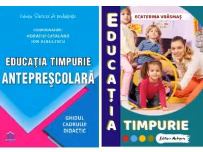 Pachet educatia timpurie anteprescolara. Ghid esential pentru cadrele didactice - Horatiu Catalano, Ecaterina Vrasmas