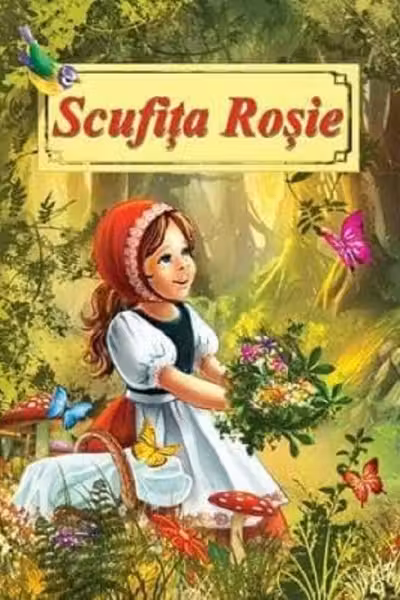 Scufița roșie. Poveste ilustrată