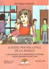 Scrieri pentru copii, de la bunica Vol.4: Sfaturi educative, deprinderi sănătoase și bune maniere pentru copii