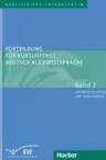 Fortbildung fur Kursleitende Deutsch als Zweitsprache Band 3 Unterrichtsplanung und -durchfuhrung - Susan Kaufmann, Erich Zehnder, Elisabeth Vanderheiden, Winfried Frank
