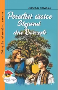 Povestiri eroice. Stejarul din Borzesti