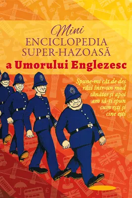 Minienciclopedia super-hazoasa a umorului englezesc