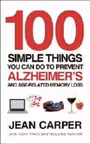 100 Simple Things You Prevent Alzheimers