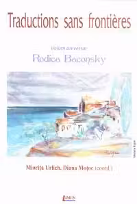 Traduceri fără frontiere. Volum aniversar Rodica Baconsky