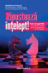 Riposteaza intelept!