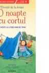 POVESTI DE LA FERMA. O NOAPTE CU CORTUL. Nivelul 1