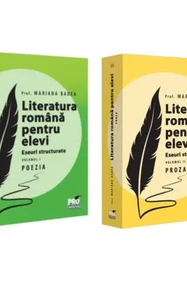 Pachet Literatura romana pentru elevi. Eseuri structurate: Poezia si Proza