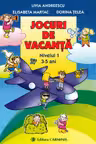 Jocuri de vacanță. Nivelul I 3-5 ani