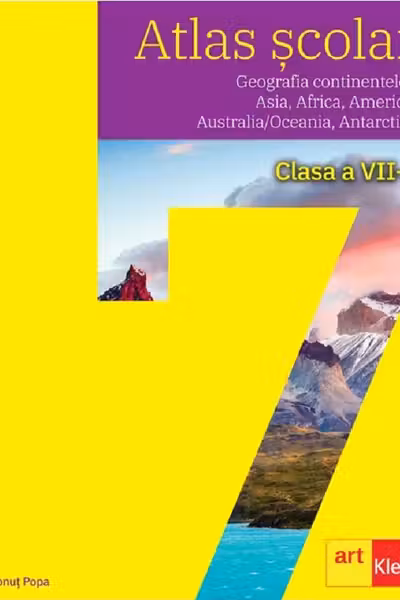 Atlas scolar. Geografia continentelor - Clasa 7