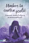 Umbre in curtea scolii
