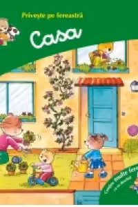 Priveste pe fereastra - Casa