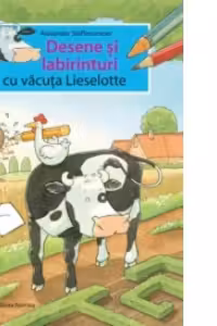 Desene si labirinturi cu vacuta Liesellote