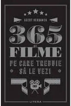 365 DE FILME PE CARE TREBUIE SA LE VEZI. Geert Verbanck