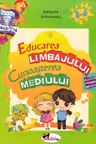 Educarea limbajului + Cunoașterea mediului 3-4 ani