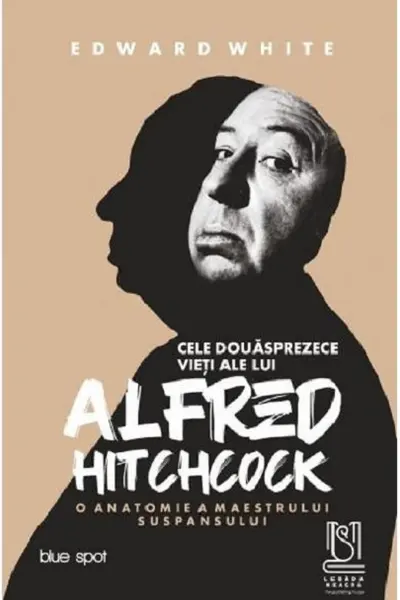 Cele douasprezece vieti ale lui Alfred Hitchcock