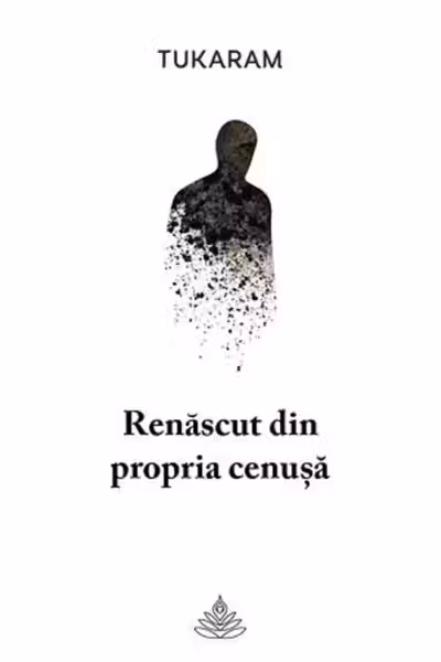 Renăscut din propria cenușă