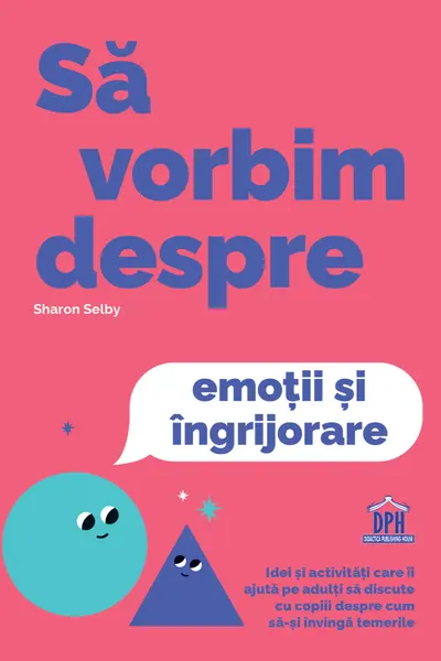 Sa vorbim despre emotii si ingrijorare
