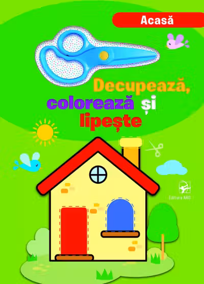Acasa Decupeaza coloreza si lipeste