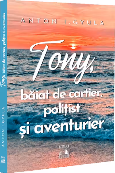 Tony, baiat de cartier, polițist și aventurier