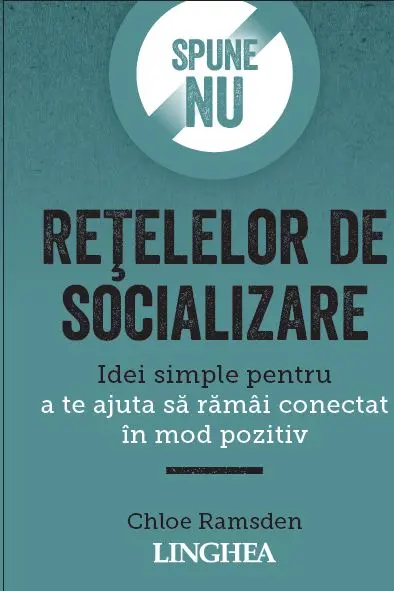 Spune NU retelelor de socializare