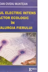 Campul electric intens, Factor ecologic in metalurgia fierului