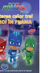 Puterea celor trei Eroi in Pijama!