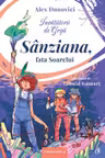 Invatatorii de Grija - Sanziana, fata Soarelui