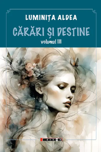 Cărări și destine Vol.3