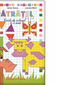 Patratel - Carte de colorat 4-5 ani