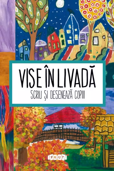 Vise in livada. Scriu si deseneazs copiii