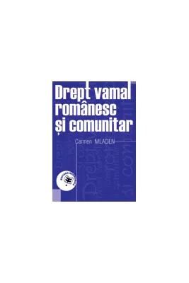 Drept vamal romanesc si comunitar