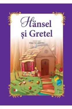 Carte gigant. Hansel si Gretel