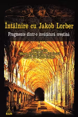Întâlnire cu Jakob Lorber