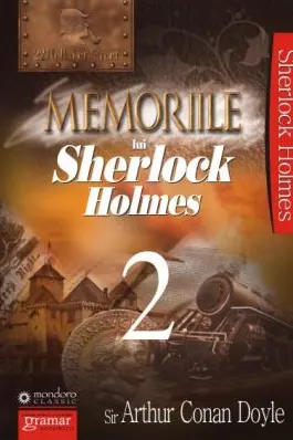 Memoriile lui Sherlock Holmes. Volumul II