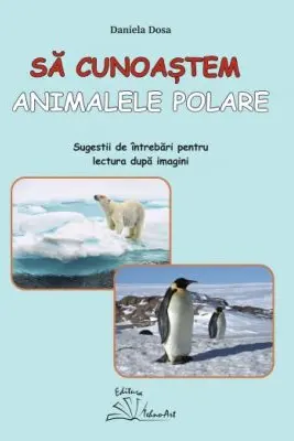 Sa cunoastem animalele polare