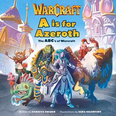 A is For Azeroth