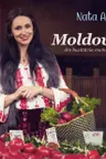 Moldova din bucataria mamei mele (engleza)