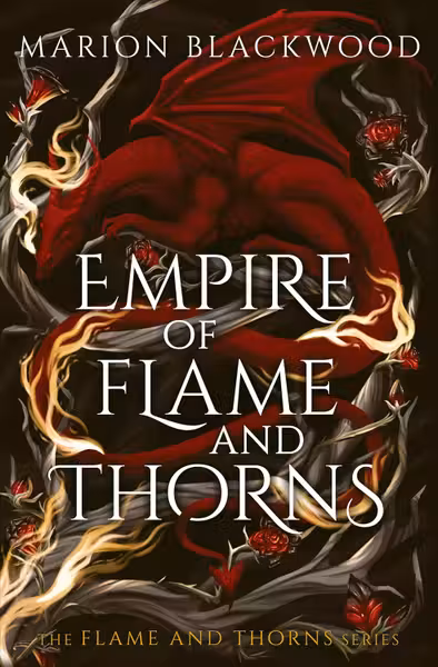 Empire of Flame and Thorns