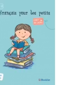 Le francais por les petits. Caiet de lucru pentru clasa a II-a