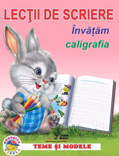 Lectii de scriere. Invatam caligrafia. «BIBLION»