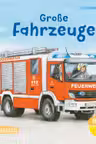 Grosse Fahrzeuge