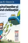 Sfarsitul banilor si viitorul civilizatiei