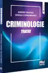 Criminologie. Tratat