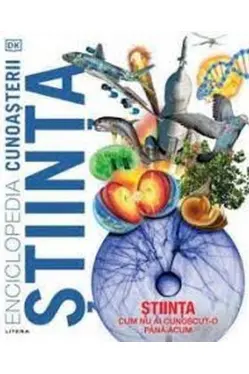 ENCICLOPEDIA CUNOASTERII. STIINTA