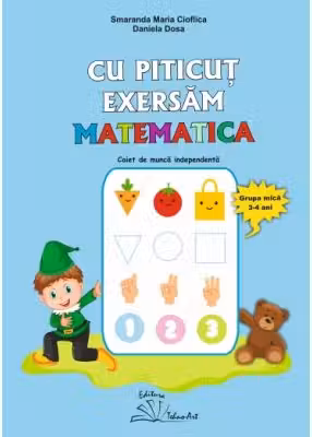 Cu Piticut exersam matematica. Grupa mica 3-4 ani