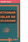 Dictionar scolar de neologisme